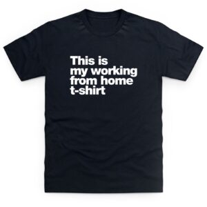 This Is My Working From Home T Shirt