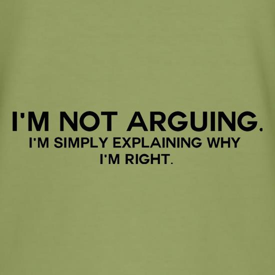 sarcastic t shirt explaining why i'm right