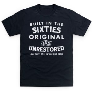 funny slogan t-shirt built in the sixties