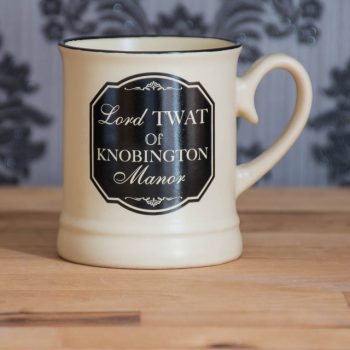 Lord Twat of Knobington Manor Mug