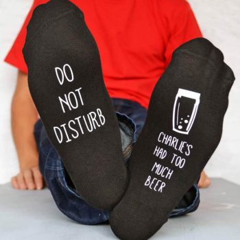 Personalised Do Not Disturb - Too Much Beer Socks