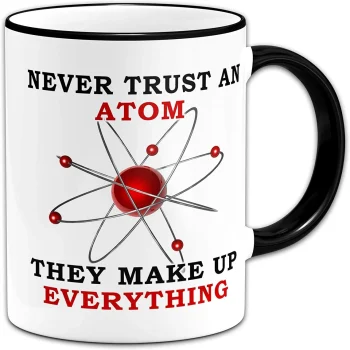 never trust an atom mug