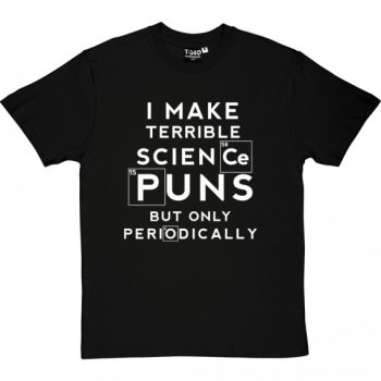 science-puns-periodically-tshirt_2_blacktshirt-570x570